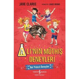 Ali'nin Müthiş Deneyleri Bol Yıldızları Deneyler - Jane Clarke