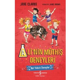 Ali'nin Müthiş Deneyleri Bol Yıldızları Deneyler - Jane Clarke
