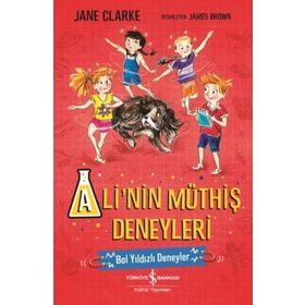 Ali'nin Müthiş Deneyleri Bol Yıldızları Deneyler - Jane Clarke