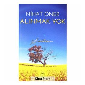 Alınmak Yok - Nihat Öner