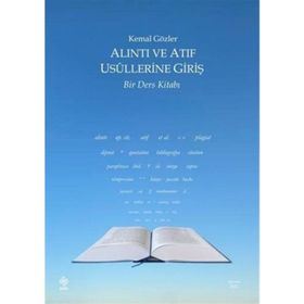 Alıntı ve Atıf Usullerine Giriş Bir Ders Kitabı Ekin Yayınevi