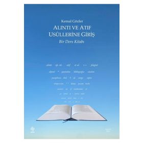 Alıntı ve Atıf Usullerine Giriş Bir Ders Kitabı Ekin Yayınevi