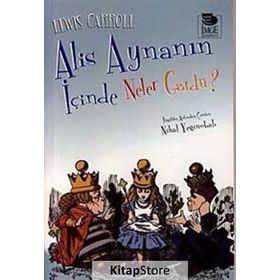 ALIS AYNANIN İÇİNDE NELER GÖRDÜ? - LEWIS CARROLL