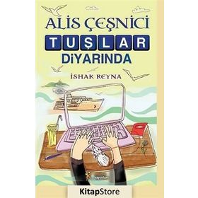 Alis Çeşnici Tuşlar Diyarında - Ishak Reyna