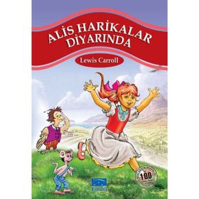 ALIS HARIKALAR DİYARINDA - LEWIS CARROL