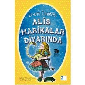 ALIS HARIKALAR DİYARINDA - LEWIS CARROL