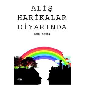 Aliş Harikalar Diyarında - Ogün Özkan