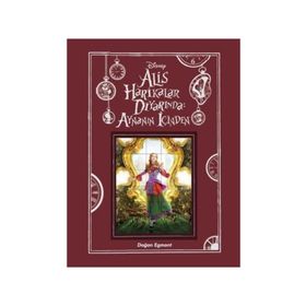 Alis Harikalar Diyarında ve Aynanın İçinden - Lewis Carroll