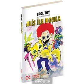 ALİŞ ILE KOŞKA - EROL TOY