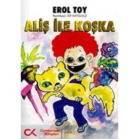 ALİŞ ILE KOŞKA - EROL TOY