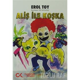 ALİŞ ILE KOŞKA - EROL TOY