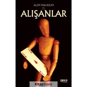 Alışanlar - Alim Mahdum