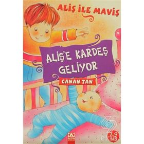 ALİŞ'E KARDEŞ GELIYOR - CANAN TAN