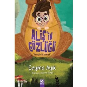 Aliş'in Gözlüğü - Şeyma Ayık