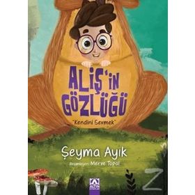 Aliş'in Gözlüğü - Şeyma Ayık