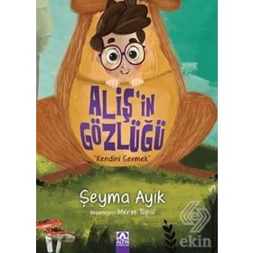 Aliş'in Gözlüğü - Şeyma Ayık