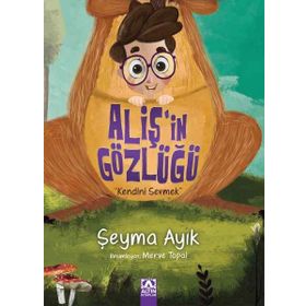 Aliş'in Gözlüğü - Şeyma Ayık