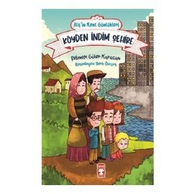 Alişin Kent Günlükleri 1 - Köyden İndim Şehire Timaş Çocuk