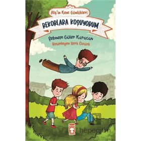 Alişin Kent Günlükleri 3 - Rekorlara Koşuyorum Timaş Çocuk
