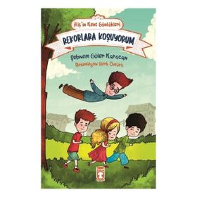 Alişin Kent Günlükleri 3 - Rekorlara Koşuyorum Timaş Çocuk