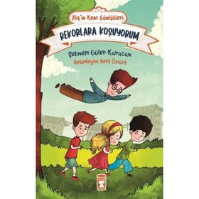 Alişin Kent Günlükleri 3 - Rekorlara Koşuyorum Timaş Çocuk