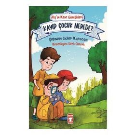 Alişin Kent Günlükleri 4 - Kayıp Çocuk Nerede Timaş Çocuk