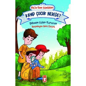 Alişin Kent Günlükleri 4 - Kayıp Çocuk Nerede Timaş Çocuk