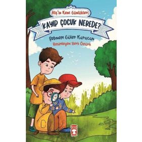 Alişin Kent Günlükleri 4 - Kayıp Çocuk Nerede Timaş Çocuk