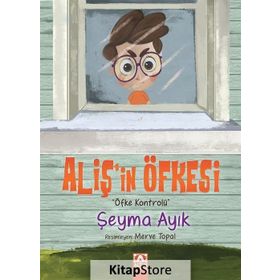 Aliş'in Öfkesi - Şeyma Ayık