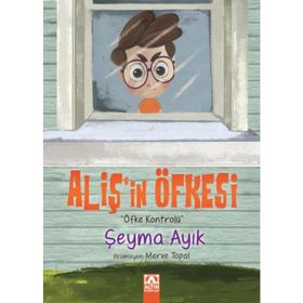 Aliş'in Öfkesi - Şeyma Ayık