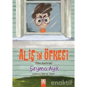 Aliş'in Öfkesi - Şeyma Ayık