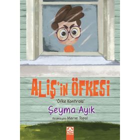 Aliş'in Öfkesi - Şeyma Ayık