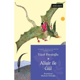 Alişir İle Gül - Yücel Feyzioğlu