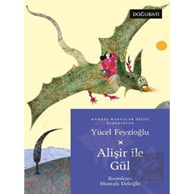 Alişir İle Gül - Yücel Feyzioğlu