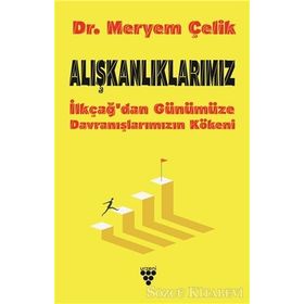 Alışkanlıklarımız - Meryem Çelik