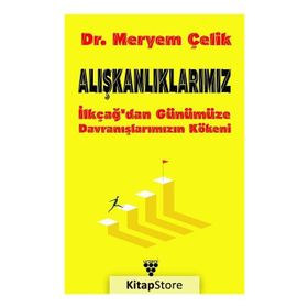 Alışkanlıklarımız - Meryem Çelik