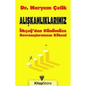 Alışkanlıklarımız - Meryem Çelik