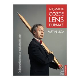 Alışmadık Gözde Lens Durmaz - Metin Uca