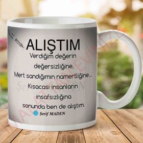 Alıştım Baskılı Kupa