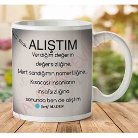 Alıştım Baskılı Kupa