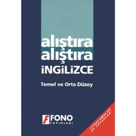ALIŞTIRA ALIŞTIRA İNGILIZCE (TEMEL VE ORTA DÜZEY) - ÜLKÜ AYDIN
