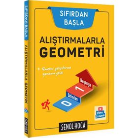 Alıştırmalarla Geometri - Şenol Hoca Yayınları