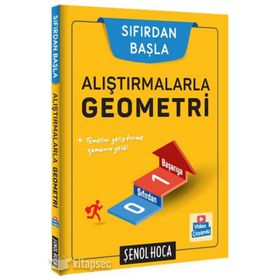 Alıştırmalarla Geometri - Şenol Hoca Yayınları