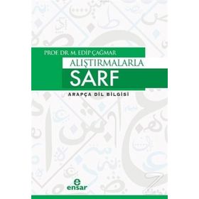 Alıştırmalarla Sarf - Arapça Dil Bilgisi - M. Edip Çağmar