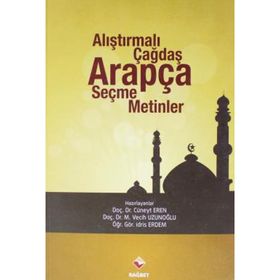 Alıştırmalı Çağdaş Arapça Seçme Metinler - M. Vecih Uzunoğlu