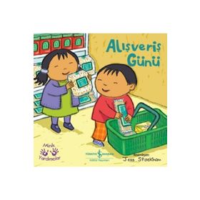 Alışveriş Günü - Minik Yardımcılar - İş Bankası Kültür Yayınları