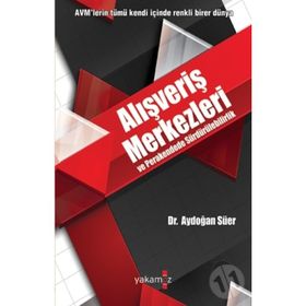 Alışveriş Merkezleri ve Perakendede Sürdürülebilirlik - Aydoğan Süer