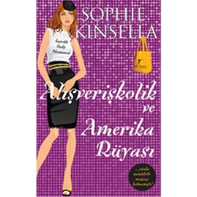 ALIŞVERIŞKOLIK VE AMERIKA RÜYASI - GENEL