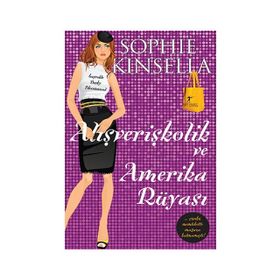 ALIŞVERIŞKOLIK VE AMERIKA RÜYASI - GENEL