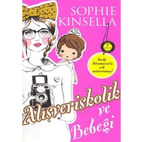 Alışverişkolik ve Bebeği Cep Boy - Sophie Kinsella